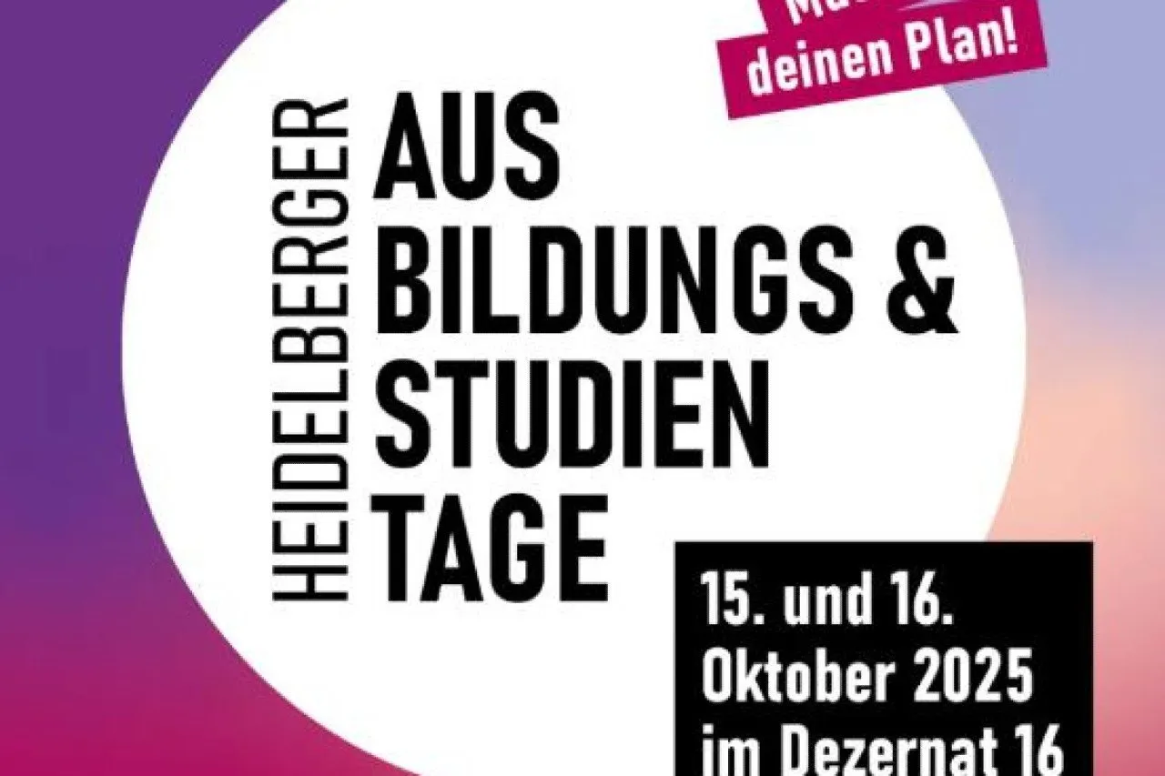 Heidelberger Ausbildungs- und Studientage am 15. und 16. Oktober 2025 im Dezernat 16. Mach deinen Plan!