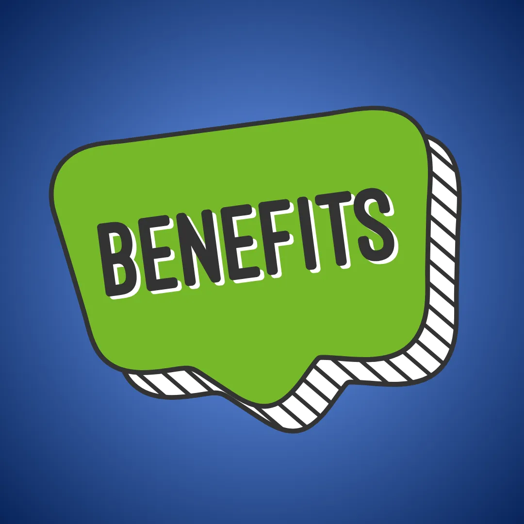 Benefits