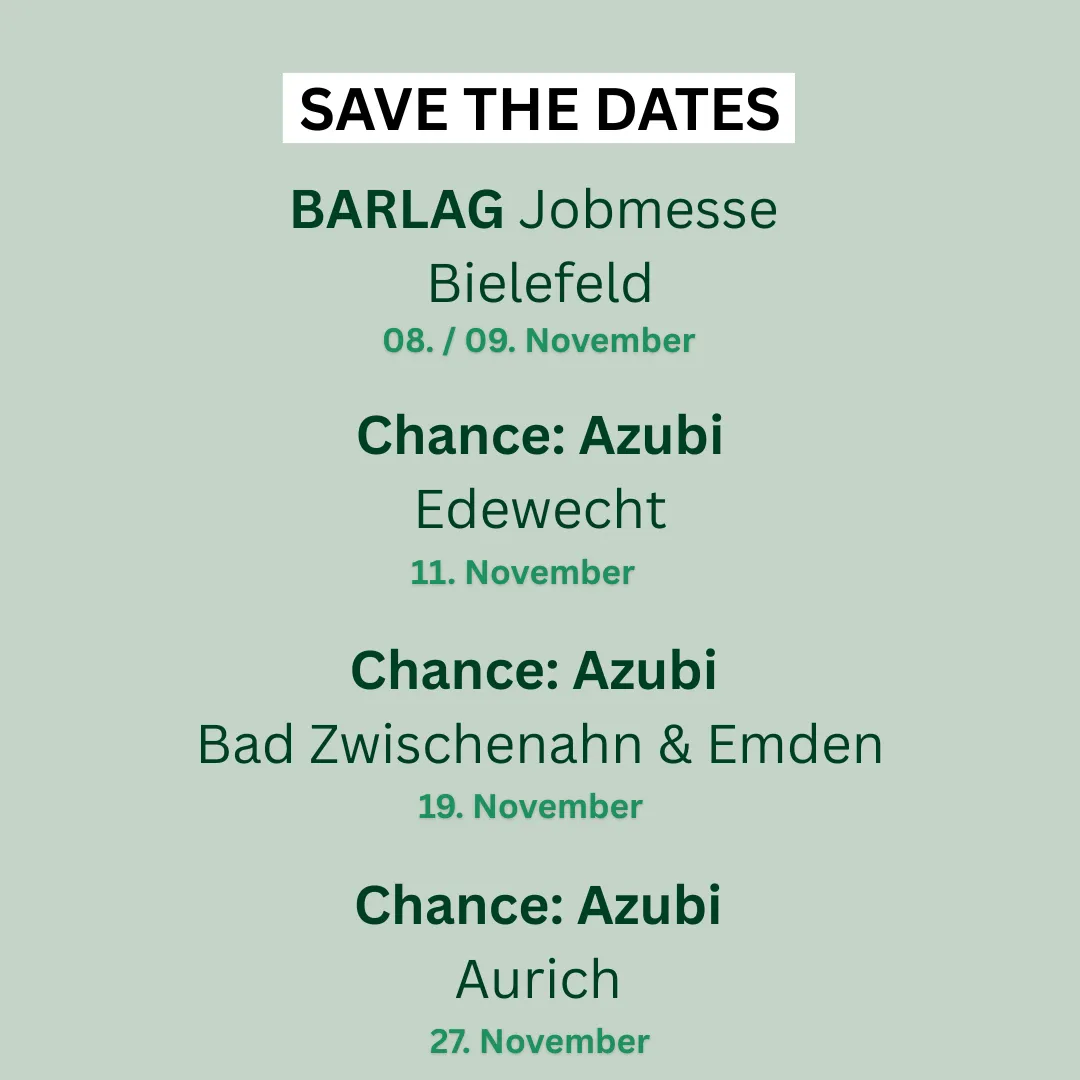 Save the Dates für Jobmessen: Bremen 23.-24. August, Oldenburg 12.-13. September, Osnabrück 27.-28. September, Bielefeld 8.-9. November.