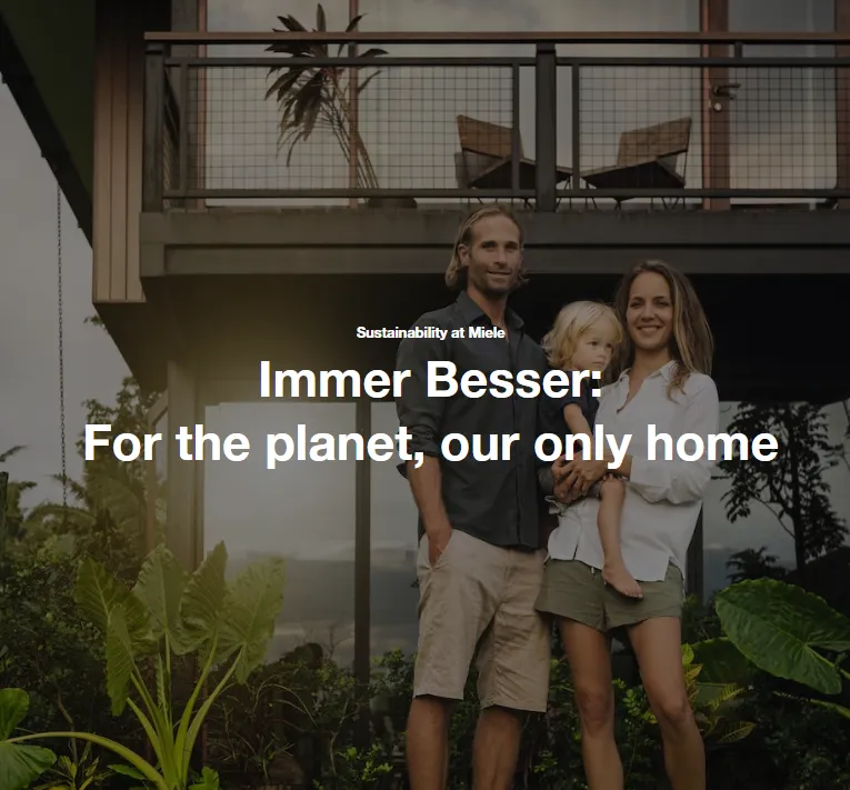 A family stands outside a modern home surrounded by greenery, highlighting Miele's commitment to sustainability.